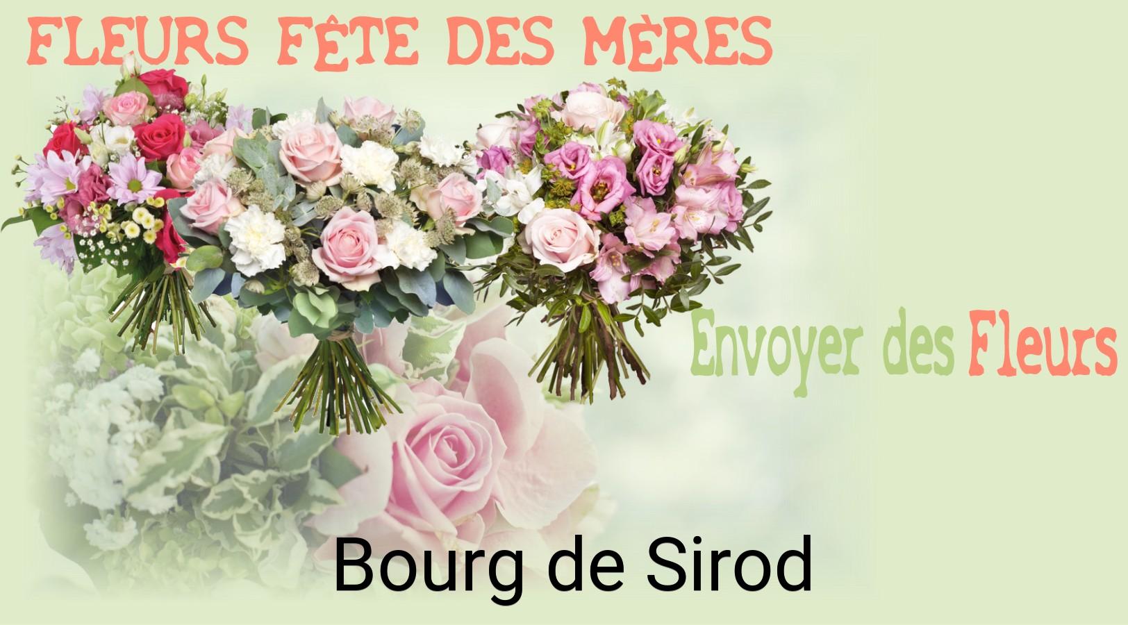 Bouquet de Fête des Mères livré à Bourg-de-Sirod